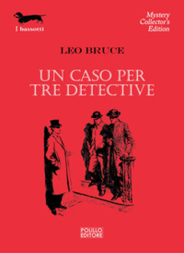 Un caso per tre detective - Leo Bruce