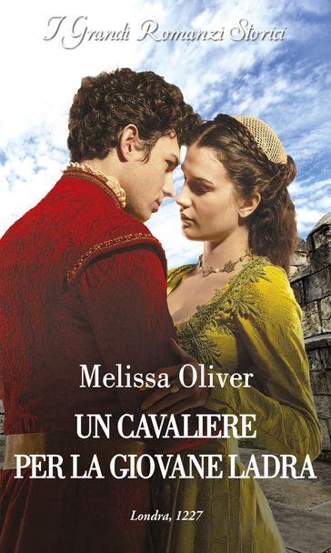 Un cavaliere per la giovane ladra - Melissa Oliver