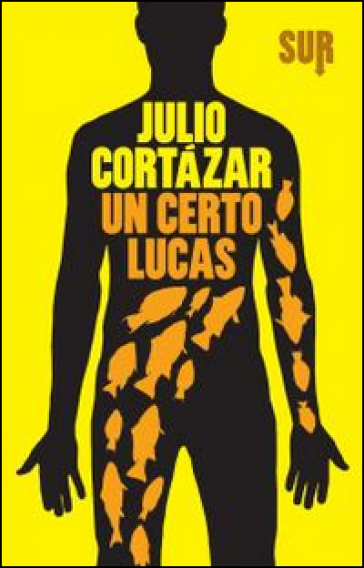 Un certo Lucas - Julio Cortàzar