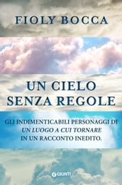 Un cielo senza regole