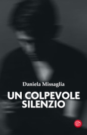 Un colpevole silenzio