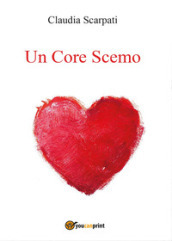 Un core scemo