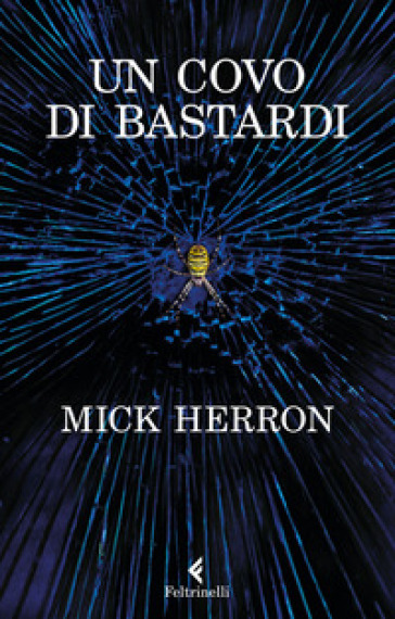 Un covo di bastardi - Mick Herron
