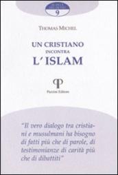 Un cristiano incontra l Islam