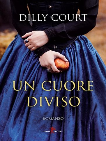 Un cuore diviso - Dilly Court