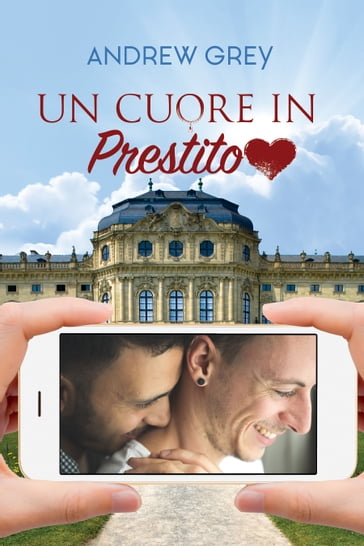 Un cuore in prestito - Andrew Grey