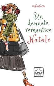 Un dannato, romantico Natale