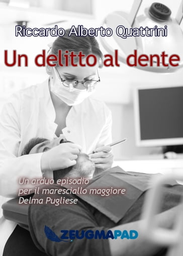 Un delitto al dente - Riccardo Alberto Quattrini