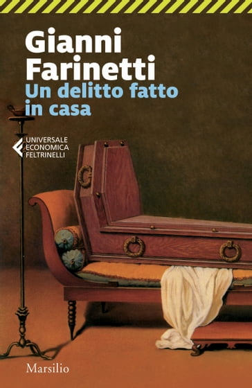 Un delitto fatto in casa - Gianni Farinetti