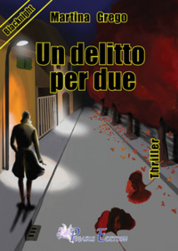 Un delitto per due - Martina Grego