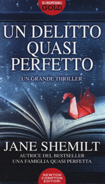 Un delitto quasi perfetto - Jane Shemilt