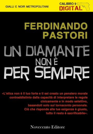 Un diamante non è per sempre - Ferdinando Pastori