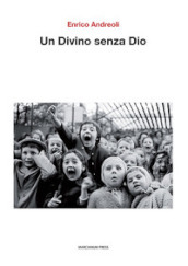 Un divino senza Dio