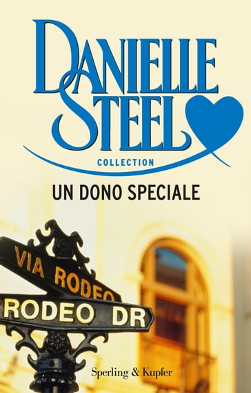 Un dono speciale - Danielle Steel