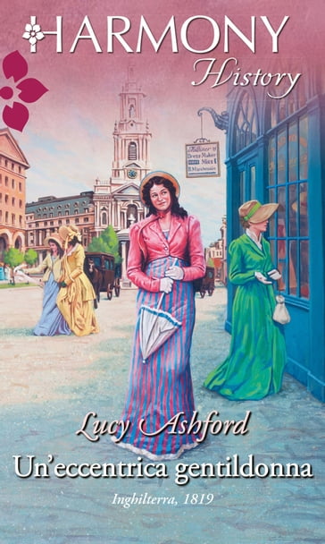 Un'eccentrica gentildonna - Lucy Ashford