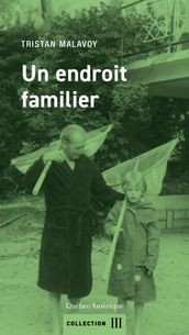 Un endroit familier