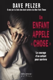 Un enfant appelé « chose »