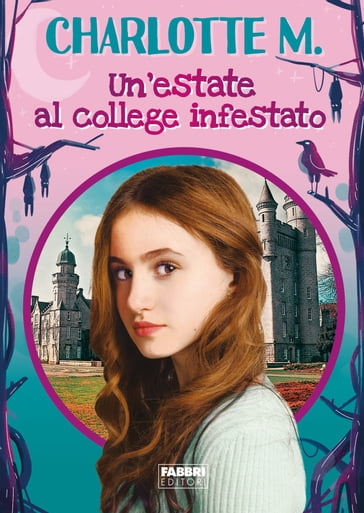 Un'estate al college infestato - Charlotte M.