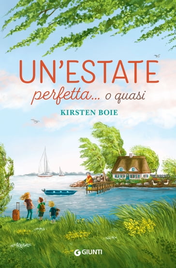 Un'estate perfetta... o quasi - Kirsten Boie