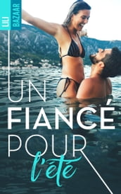 Un fiancé pour l été