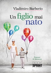 Un figlio mai nato