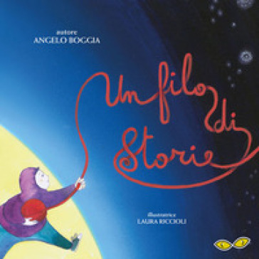 Un filo di storie - Angelo Boggia