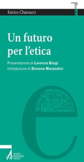 Un futuro per l etica