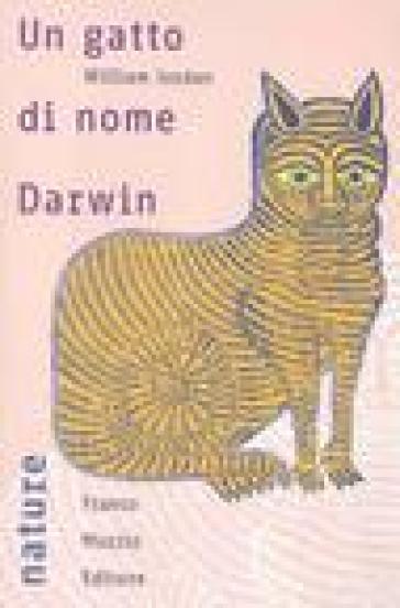 Un gatto di nome Darwin - William Jordan