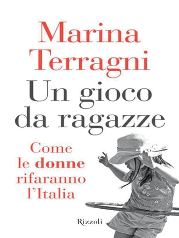 Un gioco da ragazze - Marina Terragni