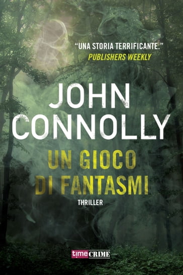 Un gioco di fantasmi - John Connolly