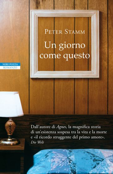 Un giorno come questo - Peter Stamm