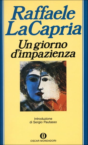 Un giorno d'impazienza - Raffaele La Capria