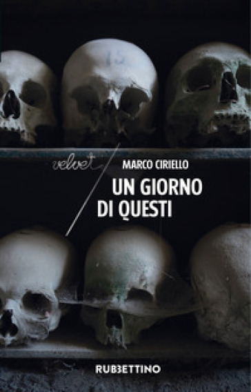 Un giorno di questi - Marco Ciriello