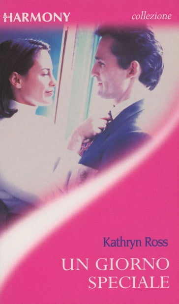 Un giorno speciale - Kathryn Ross