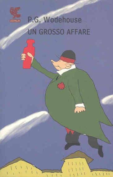 Un grosso affare - Pelham Grenville Wodehouse