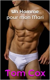 Un homme pour mon Mari