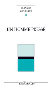 Un homme pressé