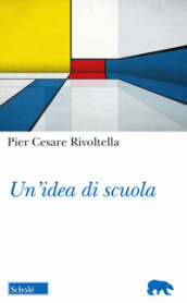 Un idea di scuola