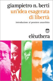 Un idea esagerata di libertà