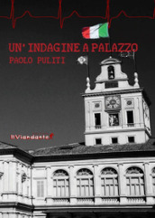 Un indagine a palazzo