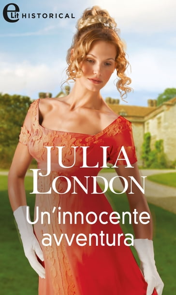 Un'innocente avventura (eLit) - Julia London