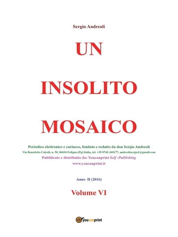 Un insolito mosaico. Vol. VI - Sergio Andreoli