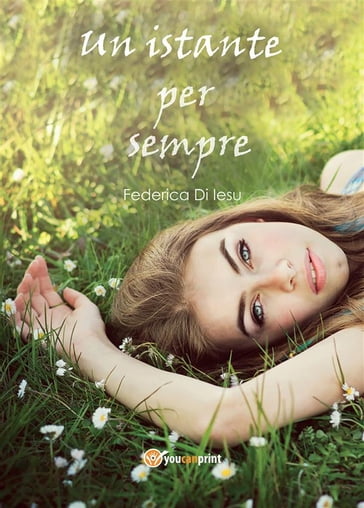 Un istante per sempre - Federica Di Iesu