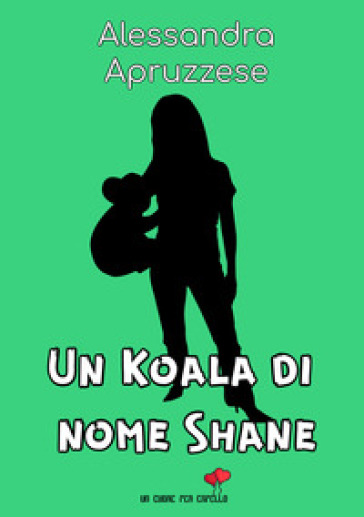 Un koala di nome Shane - Alessandra Apruzzese