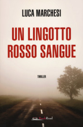 Un lingotto rosso sangue