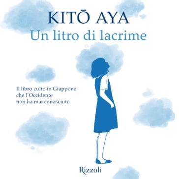 Un litro di lacrime - Aya Kito