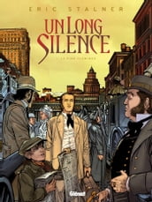 Un long silence - Tome 01