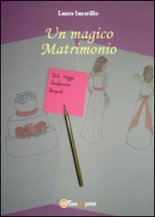 Un magico matrimonio