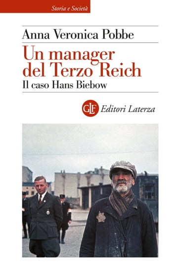 Un manager del Terzo Reich - Anna Veronica Pobbe