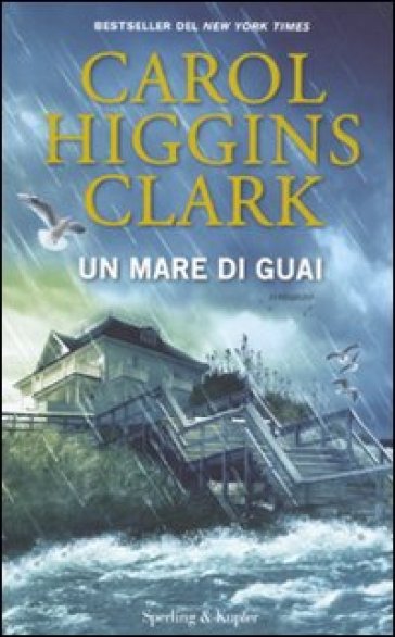 Un mare di guai - Carol Higgins Clark